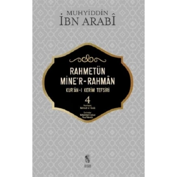 Rahmetün Miner-Rahman 4 Kuran-ı Kerim Tefsiri