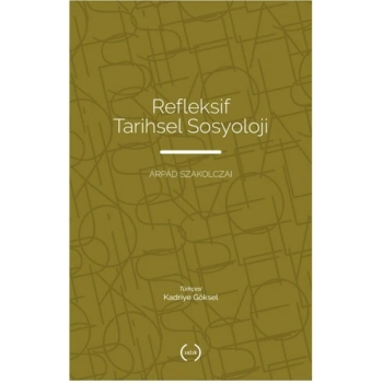 Refleksif Tarihsel Sosyoloji
