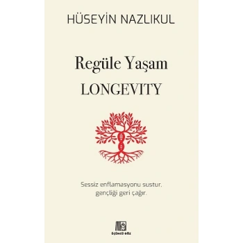 Regüle Yaşam Longevity