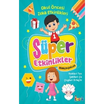 Renkler-Şekiller - Süper Etkinlikler