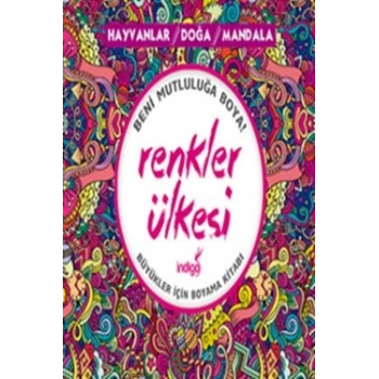 Renkler Ülkesi: Hayvanlar - Doğa - Mandala