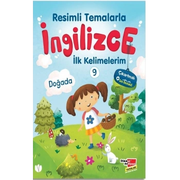 Resimli Temalarla İngilizce İlk Kelimelerim 9 - Doğada