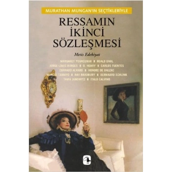 Ressamın İkinci Sözleşmesi: Murathan Munganın Seçtikleriyle
