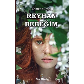 Reyhan Bebeğim
