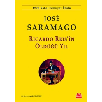 Ricardo Reisin Öldüğü Yıl (1998 Nobel Edebiyat Ödülü)