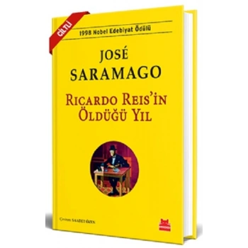 Ricardo Reis’in Öldüğü Yıl (Ciltli)