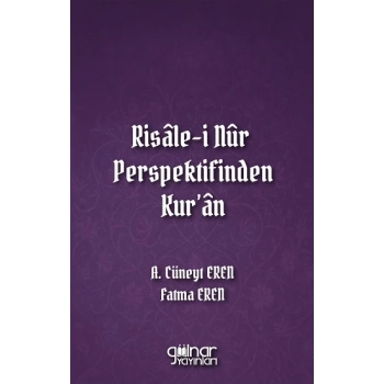 Risale-i Nur Perspektifinden Kuran