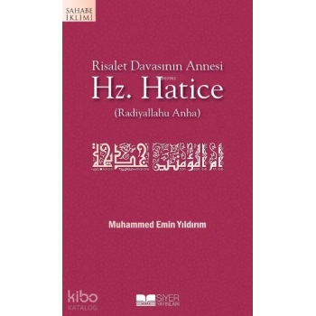 Risalet Davasının Annesi Hz.Hatice