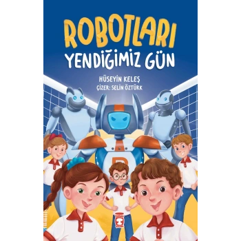 Robotları Yendiğimiz Gün