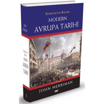 Rönesans’tan Bugüne Modern Avrupa Tarihi (Ciltli)