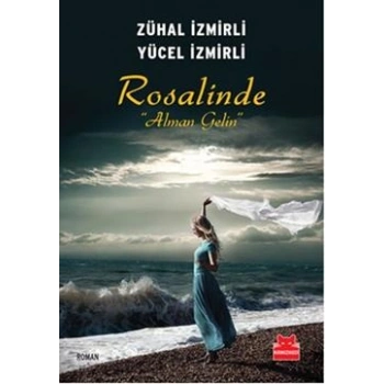 Rosalinde : Alman Gelin