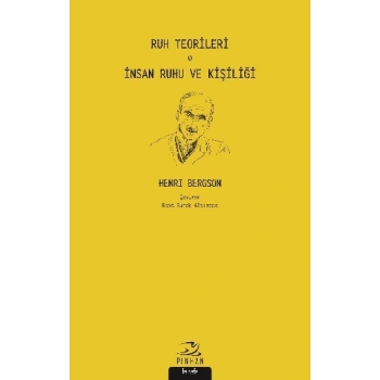 Ruh Teorileri - İnsan Ruhu ve Kişiliği