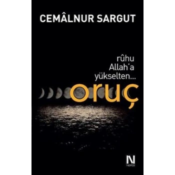 Ruhu Allah’a Yükselten Oruç