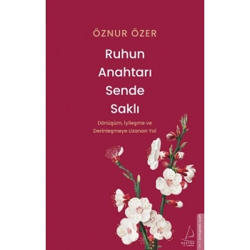 Ruhun Anahtarı Sende Saklı