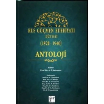 Rus Göçmen Edebiyatı Düzyazı (1920-1940) : Antoloji