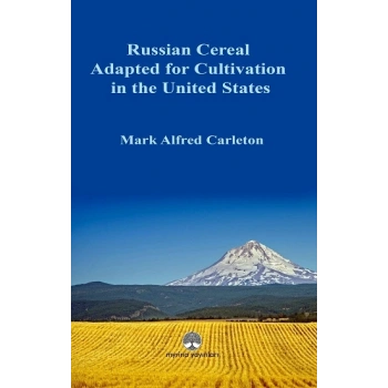 Russian Cereal Adapted for Cultivation in the United Sta-tes