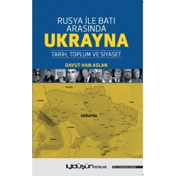 Rusya İle Batı Arasında Ukrayna