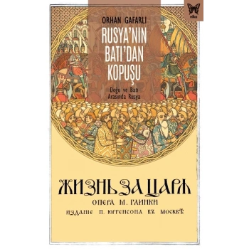 Rusya’nın Batı’dan Kopuşu: Doğu ve Batı Arasında Rusya