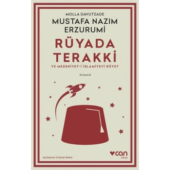 Rüyada Terakki ve Medeniyet-i İslamiyeyi Rüyet (Açıklamalı Orijinal Metin)