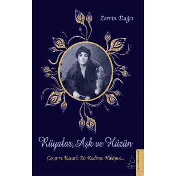 Rüyalar, Aşk ve Hüzün