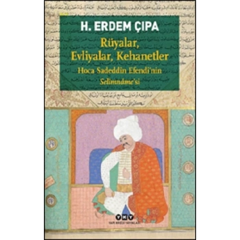 Rüyalar, Evliyalar, Kehanetler