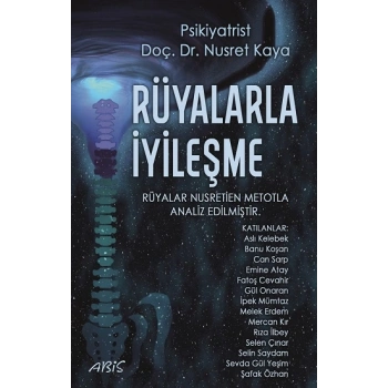 Rüyalarla İyileşme Nusretien Rüya Analizleri