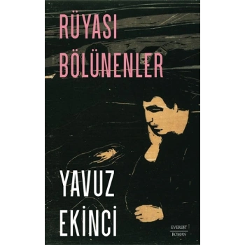 Rüyası Bölünenler