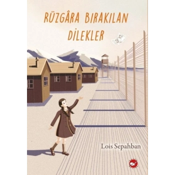 Rüzgara Bırakılan Dilekler