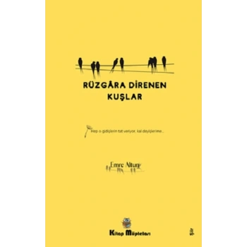 Rüzgara Direnen Kuşlar