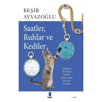 Saatler, Ruhlar ve Kediler