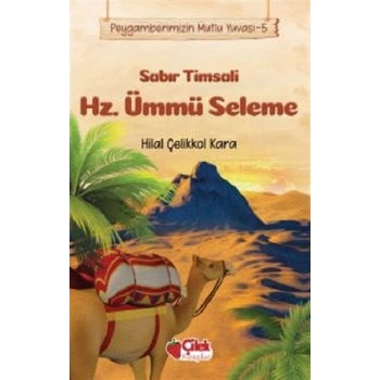 Sabır Timsali Hz. Ümmü Seleme - Peygamberimizin Mutlu Yuvası 5