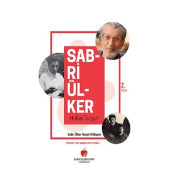 Sabri Ülker Hayat Hikayesi