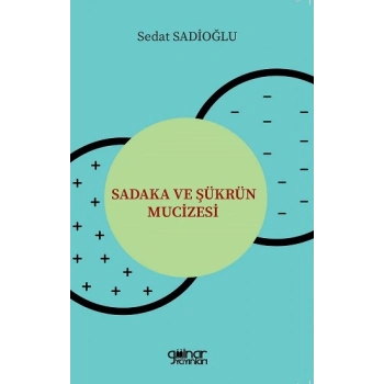 Sadaka ve Şükrün Mucizesi