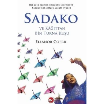 Sadako ve Kağıttan Bin Turna Kuşu