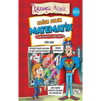 Sağım Solum Matematik - Günlük Hayatta Matematik