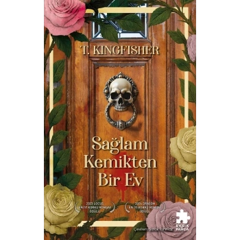Sağlam Kemikten Bir Ev
