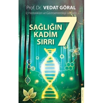 Sağlığın 7 Kadim Sırrı