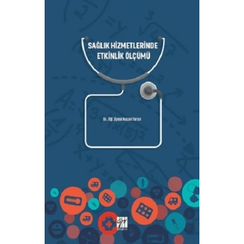 Sağlık Hizmetlerinde Etkinlik Ölçümü