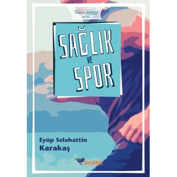 Sağlık ve Spor