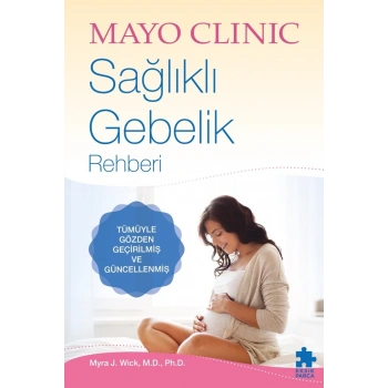 Sağlıklı Gebelik Rehberi (Ciltli)