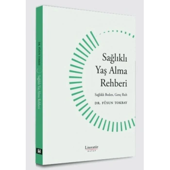 Sağlıklı Yaş Alma Rehberi
