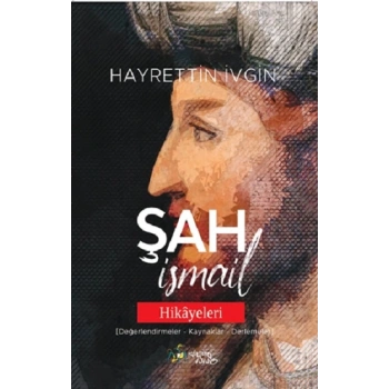 Şah İsmail Hikayeleri