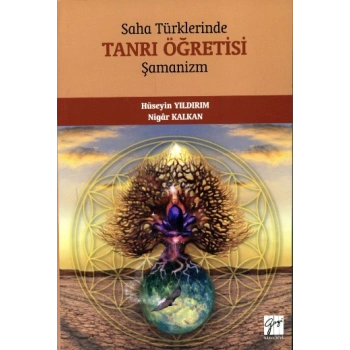 Saha Türklerinde Tanrı Öğretisi Şamanizm