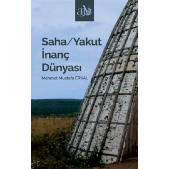 Saha/Yakut İnanç Dünyası
