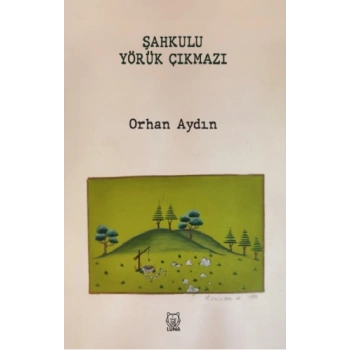 Şahkulu Yörük Çıkmazı