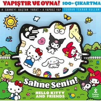 Sahne Senin! Hello Kitty and Friends - Yapıştır ve Oyna! + 100 Çıkartma