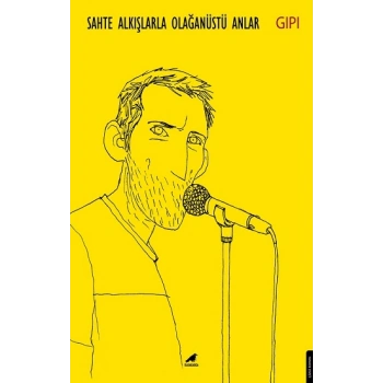 Sahte Alkışlarla Olağanüstü Anlar
