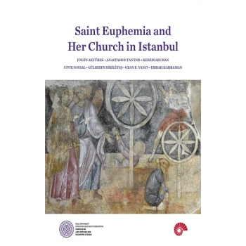 Saint Euphemia and Her Church in Istanbul