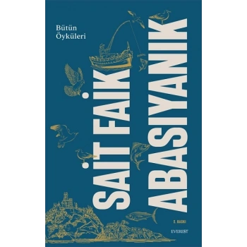 Sait Faik Abasıyanık Bütün Öyküleri