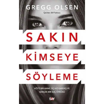 Sakın Kimseye Söyleme